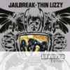 Jailbreak (Deluxe Edition) - Thin Lizzy