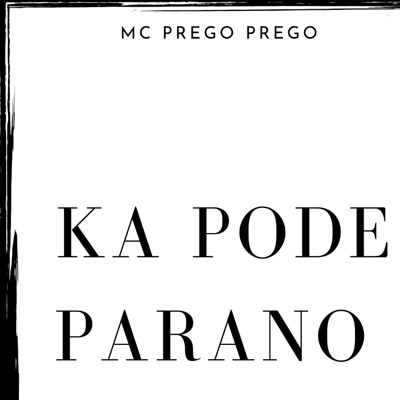 Ka Pode Parano (feat. Vha boss) - Single