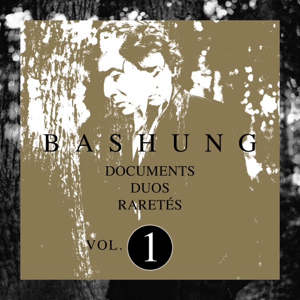 Documents / Duos / Raretés Vol.1 - Alain Bashung