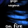 Gogo Vagena - On Fire