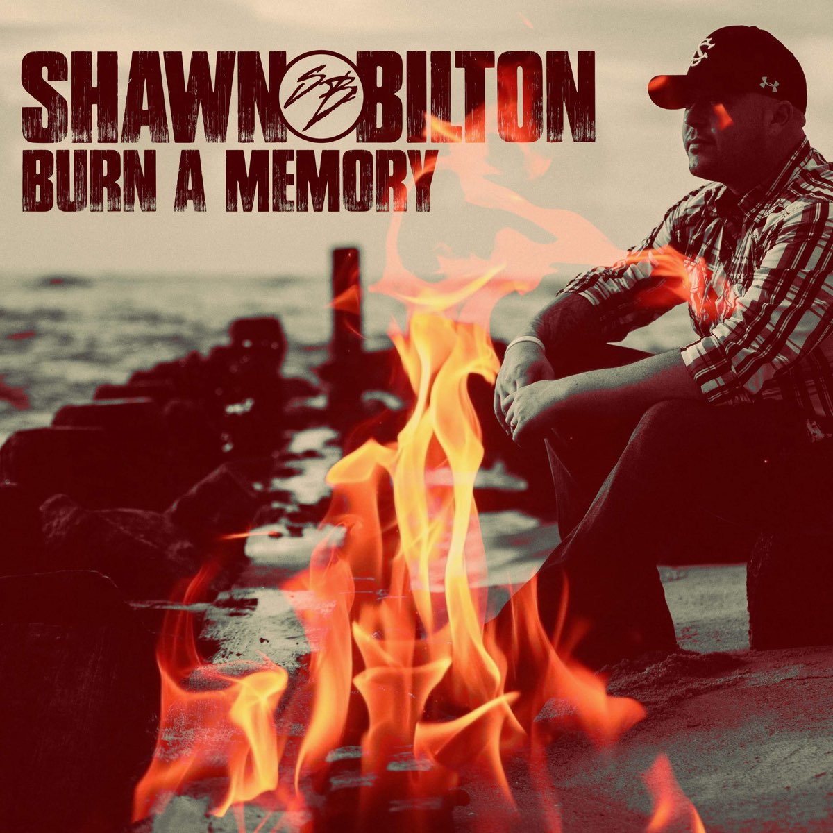‎Burn a Memory Single Album by Shawn Bilton Apple Music