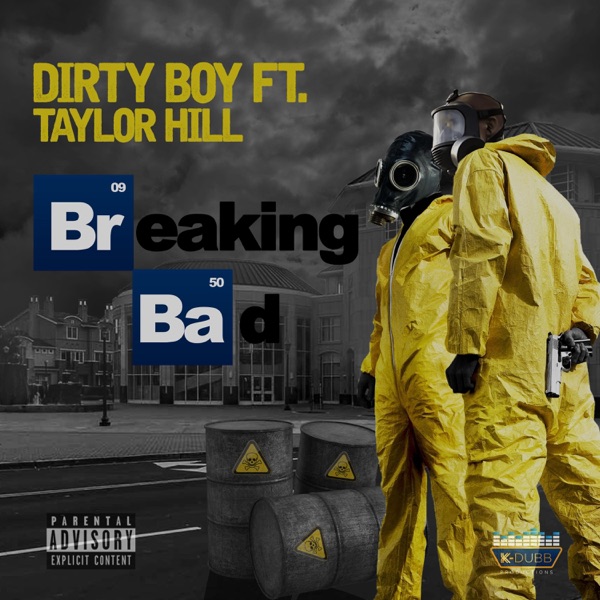 Breaking Bad (feat. Taylor Hill)