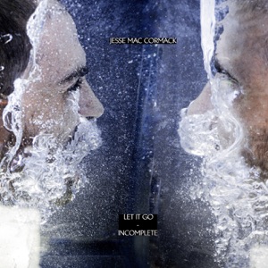 Let It Go / Incomplete - Single