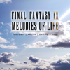 Melodies of Life (From "Final Fantasy IX") [feat. Jorito & Earth Kid] - xMEIYIN & Torby Brand