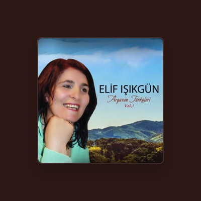 Listen to Elif Işıkgün, watch music videos, read bio, see tour dates & more!