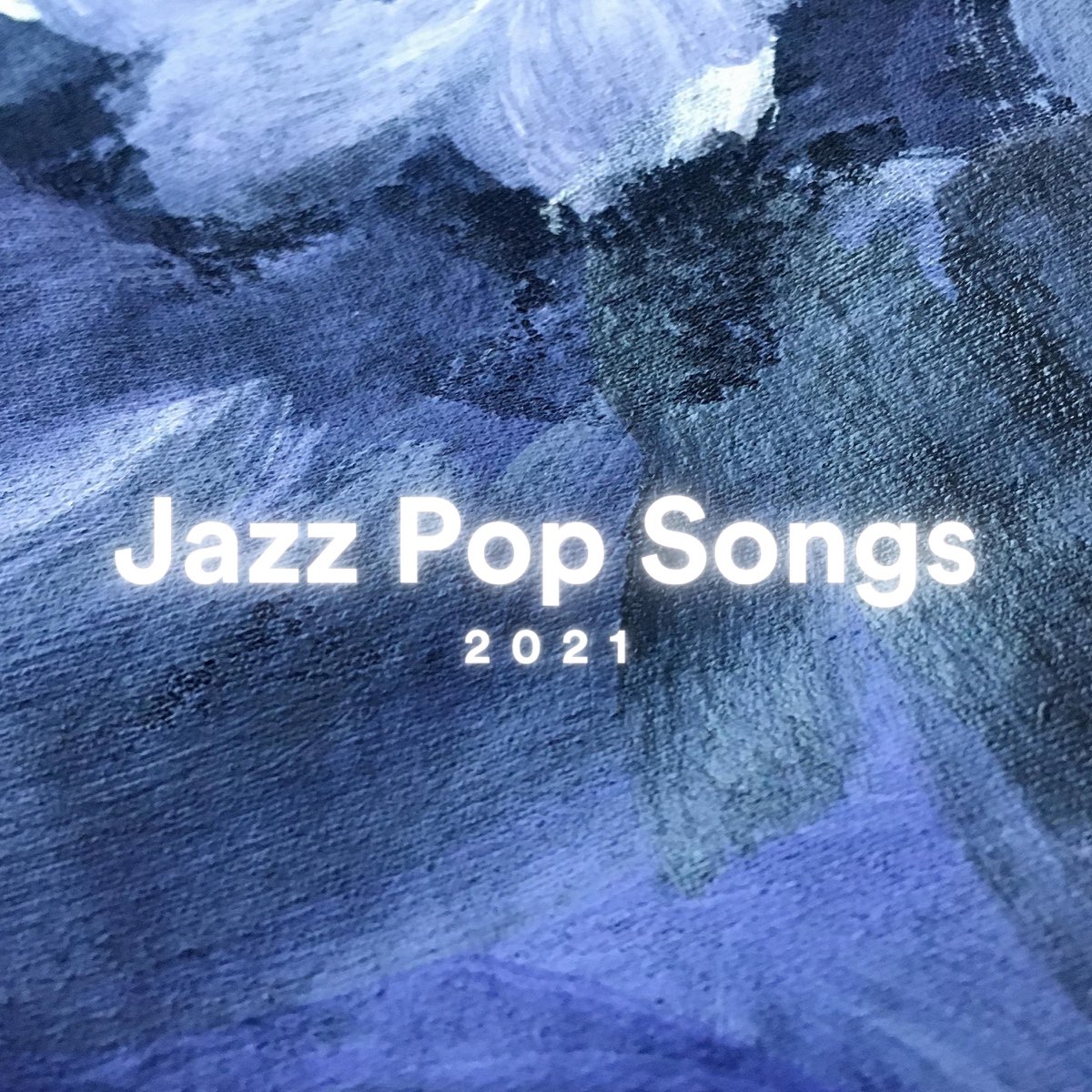 Jazz Pop Songs 2021 - Album by Various Artists - Apple Music
