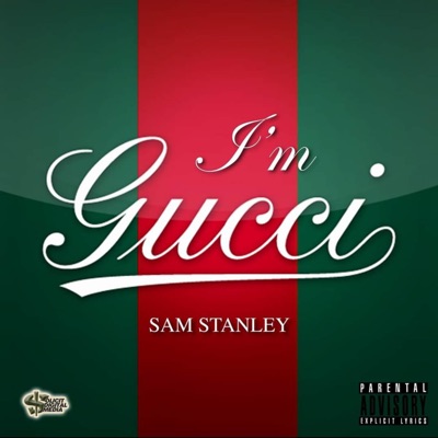 I'm Gucci - Single