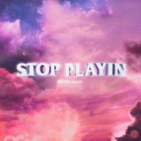 Stop Playin' - Moula020