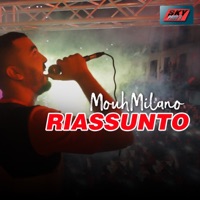 Riassunto - Single - Mouh Milano
