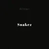 Alistair - Snakez