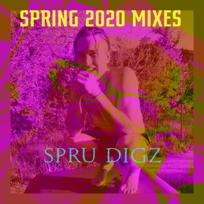 Spring 2020 Mixes