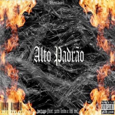 Alto Padrão (feat. Pato lindo & BBL Mc) - Single