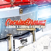 Cocaine Dreams (feat. Lil Dirty & LowLow) - Single - J Feria