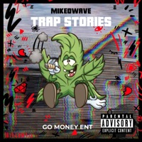 Trap Stories - EP - MikeOWave