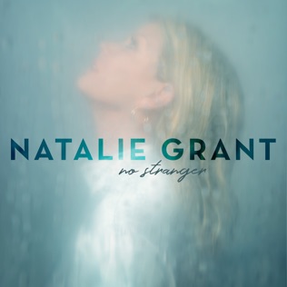 Natalie Grant Do It Through Me