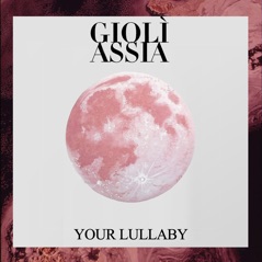 Your Lullaby - Single