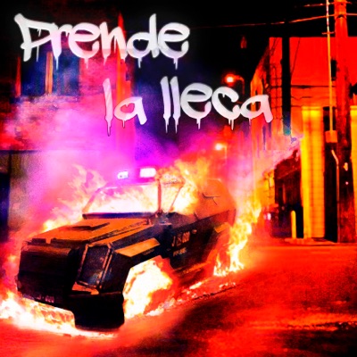 Prende la Lleca (feat. Nada Nuevo 2N) - Single