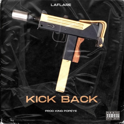 Kick back (feat. Laflare) - Single