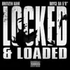 Stream & download Locked & Loaded (feat. Royce da 5'9") - Single