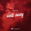 Walk Away - Single