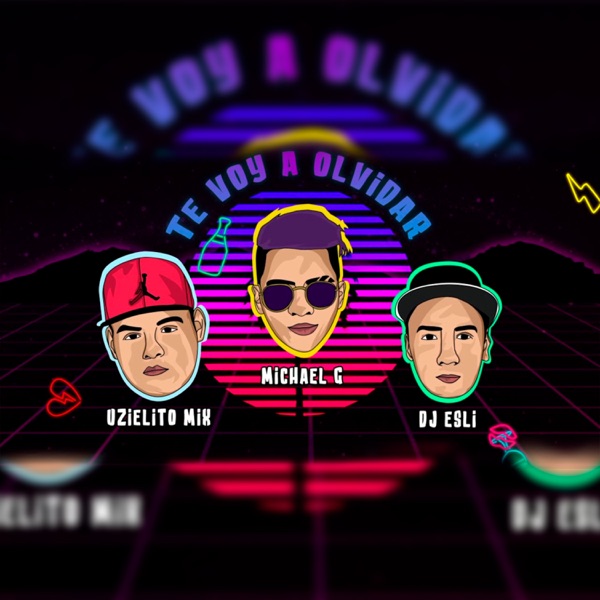 Te Voy a Olvidar (feat. Dj Esli & Uzielito Mix)