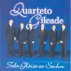 Quarteto Gileade - Um Lar Além do Rio