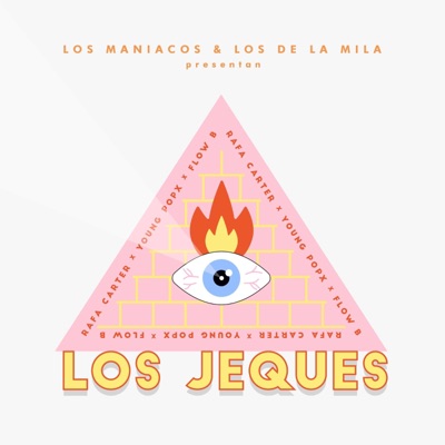 Los Jeques (feat. Flow B, Popx & Los maniacos) - Single