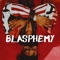 Blasphemy - Kovey Coles lyrics