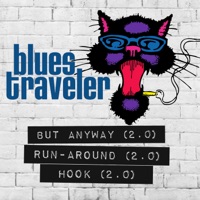 But Anyway / Run-Around / Hook (2.0) - Single - Blues Traveler