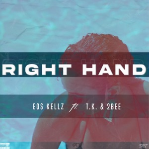 Right Hand (feat. T.K. & 2bee) - Single