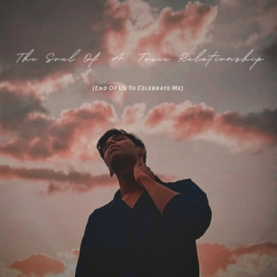 The Soul of a Toxic Relationship - EP