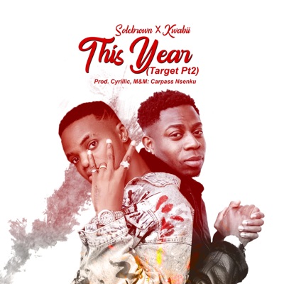 This year (Target pt2) [feat. Kwabii] - Single