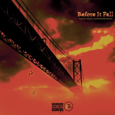 Before It Fall (feat. Landofrmthebando) - Single
