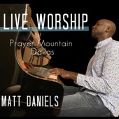 Live Worship at Prayer Mountain Dallas artwork