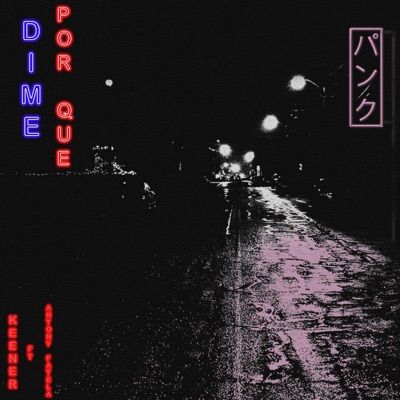 Dime ¿Por Qué? (feat. Antony Fetelea) - Single