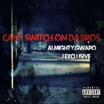 Almighty.Gwapo - Can't Switch Onna Bro's (feat. J exclusive)