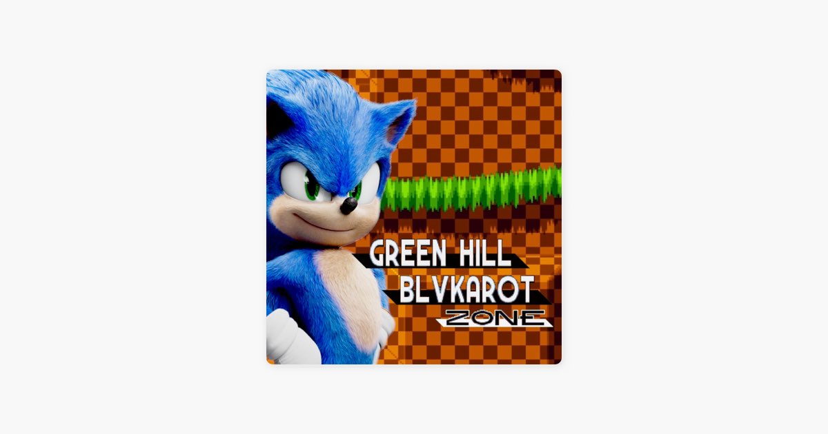 Green Hill Zone - BlVkarot