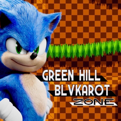 Green Hill Zone - BlVkarot