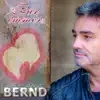 Oliver Bernd - Für immer