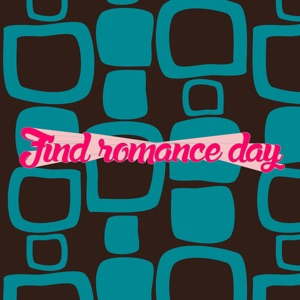 Find Romance Day (feat. Fabrizio Pendesini & Filos)