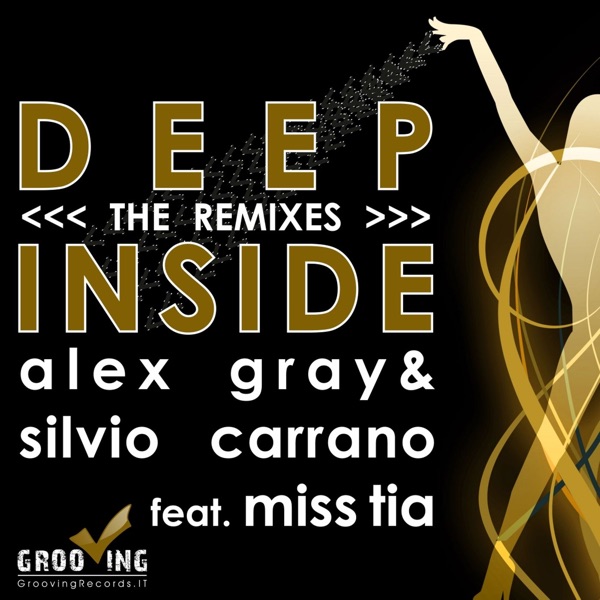 Deep Inside - The Remixes (feat. Miss Tia)