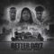 Better Dayz feat. (feat. Fredo Bang & Lunacie) - Con B lyrics
