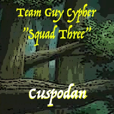 Squad Three (Team Guy Cypher) [feat. Breeton Boi, Evava & Rap Void] - Single