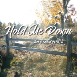 Hold Me Down (feat. King Hansom) Kala Mulcahy & Skyler Ray