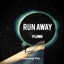 Run Away - Single