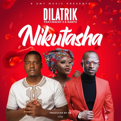 Nikutasha (feat. Macky 2 & Kantu) - Single