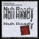 NUH READY NUH READY cover art