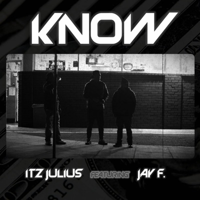 Know (feat. Jay F.) - Single