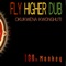 Fly Higher Dub (Dubsalon Remix) - 100th Monkey lyrics