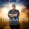 Anderson Freire - Jerusalém